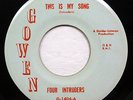 FOUR INTRUDERS 45 This Is My Song / My Baby 1962 Soul Doo Wop WS1257