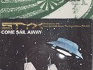 STYX  Come Sail Away / Put Me On     45 & P/S   New/Sealed