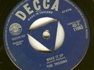 THE TROJANS - Make It Up/Man I'm Gonna Be - Decca 7
