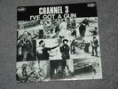 CHANNEL 3 - I'VE GOT A GUN 7