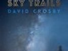 David Crosby-Sky Trails  VINYL NEW