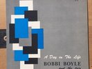 Bobbi Boyle A Day In The Life LP Orig In Shrink Private Press Jazz Lounge Vocal