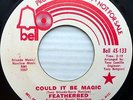 Featherbed BARRY MANILOW promo 45 COULD IT BE MAGIC 2:12 A/A Tony Orlando ws540