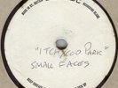 SMALL FACES**ITCHYCOO PARK**ACETATE**SINGLE SIDED**MOD**LISTEN TO IT