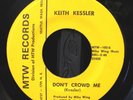 KEITH KESSLER DON'T CROWD ME/SUNSHINE MORNING RARE NW GARAGE PSYCH MOD 45 HEAR