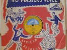 SOUTH AFRICAN 78 RPM BLACK SEA GIANTS THAKA HIS MASTERS VOICE 762 HEAR