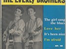 THE EVERLY BROTHERS the girl sang the blues +3 7