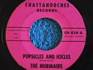 ORIGINAL 45RPM THE MURMAIDS- POPSICLES AND ICICLES / BUNNY STOMP