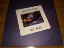 The Grateful Dead Out West 2LP CV TMOQ Very Rare  OOP