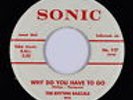 Northern Soul 45 - Rhythm Rascals - Why Do You Have To Go - Sonic - VG++ mp3