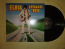 ELVIS PRESLEY SEPERATE WAYS LP (EX) 1972 (USA ISSUE)