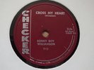 SONNY BOY WILLIAMSON - Cross my heart/Dissatisfied - CHECKER 910 - BLUES 78