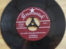 Joe Therrien and his Rockets - Hey Babe  Let’s go Downtown original US Brunswick