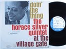 HORACE SILVER QUINTET Doin Thing At Village Gate BLUE NOTE LP NY USA mono