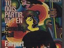 FAIRPORT CONVENTION: Si Tu Dois Partir (´69 / scarce orig. German ISLAND 7