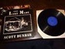 SCOTT DUNBAR VINYL LP-FROM LAKE MARY