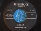 ORIGINAL 45RPM THE UNIVERSALS- AGAIN / TEENAGE LOVE