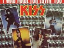 KISS I WAS MADE FOR LOVIN' YOU / HARD TIMES FRENCH 45 PS 7