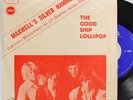 THE GOOD SHIP LOLLIPOP MAXWELL'S SILVER HAMMER PS 7