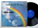 TEDD FISH through it all - private demented xian fuzz psych anti-LSD anthem EAB