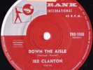 IKE CLANTON 45:  DOWN THE AISLE/I'M SORRY AUSSIE T.P. TOP RANK 1566  NM/NM  1960