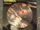 Nirvana Lithium Vinyl Limited Picture Disc 12
