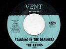 NORTHERN SOUL-ETHICS-VENT 1008-STANDING IN THE DARKNESS/THAT'S THE WAY LOVE GOES