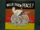 Willie Dixon's Peace? Lp...YAMBO 777-15...Signed X3...EX/EX Condition