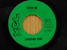 Laughing Kind 45 Show Me / I Who Have Nothing - Jox M- garage