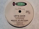 45rpm - Mental As Anything - Let's Cook - rare special issue tour single - (M-)