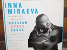 INNA MIRAEVA RUSSIAN GYPSY SONGS IMPROMPTU RECORDS 1005-1006 LP