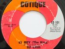 RAY RIVERA & THE AGUAS CALIENTES CHICHARRONES / EL REY (THE KING) 45 HEAR
