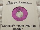 MAJOR LANCE - YOU DON'T WANT ME NO MORE 45rpm Single - OKEH