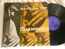 PAUL CHAMBERS Bass On Top Kenny Burrell Hank Jones Art Taylor Blue Note LP