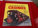 CASINOS  THEN YOU CAN TELL ME GOODBYE  FRATERNITY  VG++  RARE    DOO WOP  LP