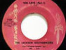 THE JACKSON SOUTHERNAIRS-TOO LATE I & II ON SONG BIRD BLACK GOSPEL 45-HEAR
