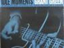 GRANT GREEN LP, IDLE MOMENTS (Blue Note US Reissue NM/NM)