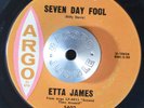 NORTHERN SOUL 45 - ETTA JAMES - SEVEN DAY FOOL /IT'S TOO SOON TO KNOW Argo HEAR