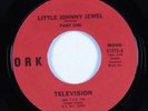 Rock 45 TELEVISION Little Johnny Jewel ORK HEAR