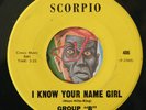 HEAR Group B 45 I Know Your Name Girl SCORPIO 406 NM garage psych Blue Cheer