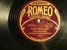 78 : ROMEO 1216-ADRIAN SCHUBERT -WHAT DO I CARE / I'VE SEEN MY BABY (HOT)  -E+/E