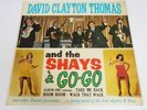 DAVID CLAYTON THOMAS and the SHAYS a GO GO   1965 Canada R&B Garage Punk-LISTEN