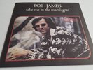 BOB JAMES  TAKE ME TO THE MARDI GRAS  import FUNK breaks 45  REISSUE