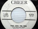 THE FIVE DISCS 45 that was the time Never let you go CHEER label DOOWOP e7543