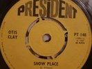 Otis Clay - Show Place/That's How It Is