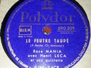 ROSE MANIA - CHARLES AZNAVOUR - LE FEUTRE TAUPE   - 78 tours Polydor