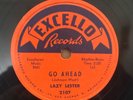 Lazy Lester Go Ahead/They Call Me Lazy Excello 2107 78rpm