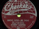 BOBBY LESTER (Shoo Doo-Be Doo / So All Alone) R&B/SOUL 78  RPM  RECORD