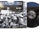 223	Der Durstige Mann	Bier für Tot	(RRR.50)	Deutsche LP + Insert, rock-o-rama