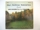 HOYT SULLIVAN ENTERPRISES PRESENTS SUPER SPIRITUAL HITS BLACK GOSPEL LP HSE 1424